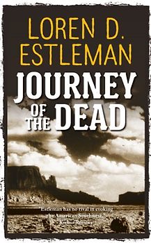 Journey of the Dead - Loren D. Estleman [Taschenbuch]