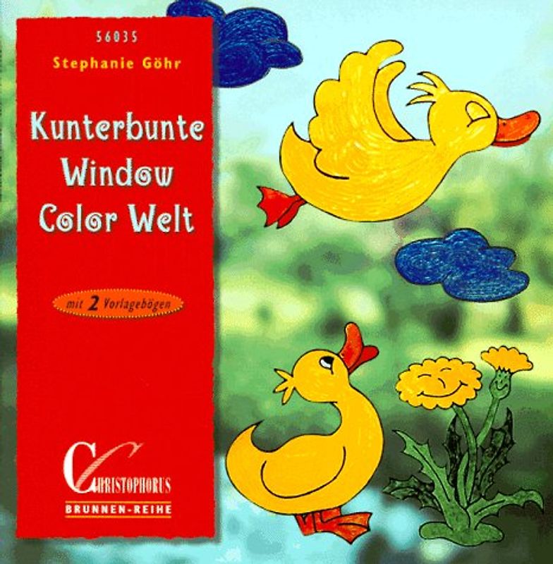 Kunterbunte Window Color Welt. Mit 2 Vorlagebögen