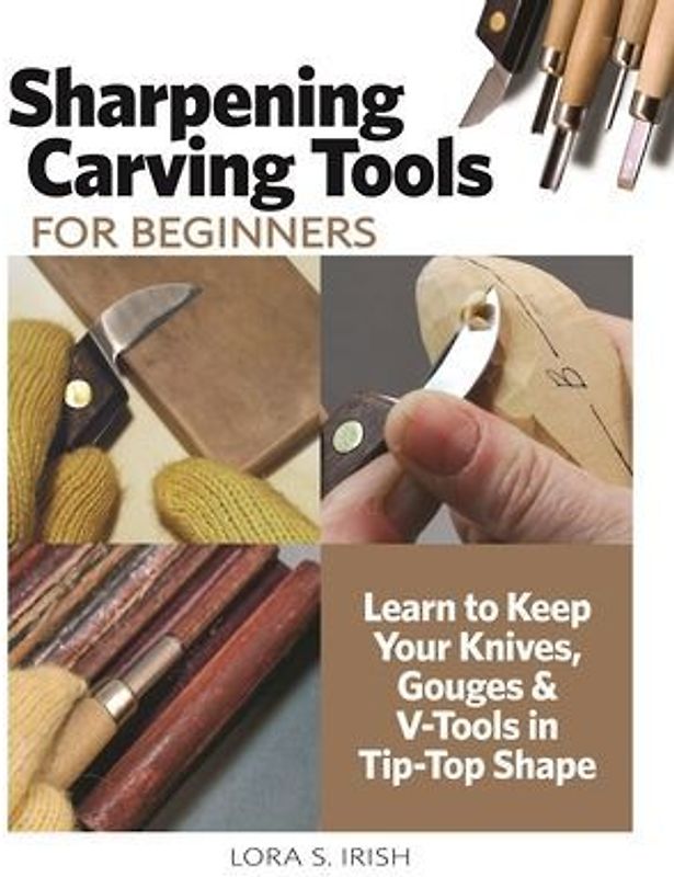 Sharpening Carving Tools for Beginners