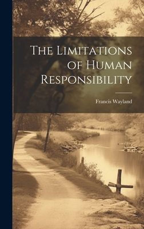 The Limitations of Human Responsibility