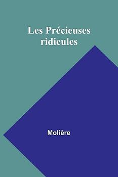 Les Précieuses ridicules