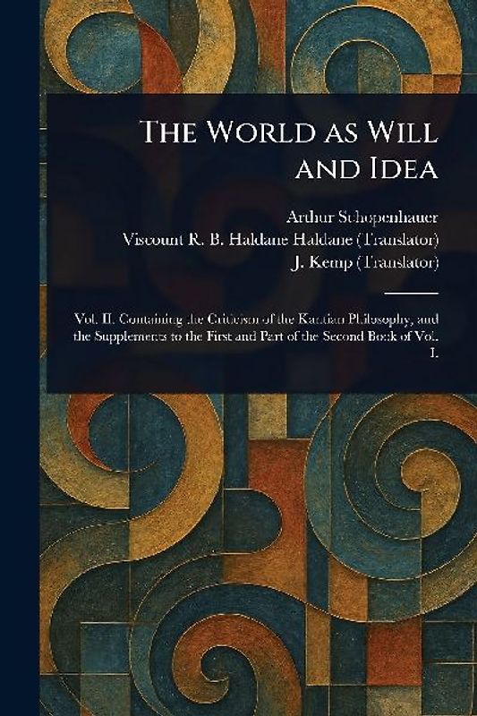 The World as Will and Idea