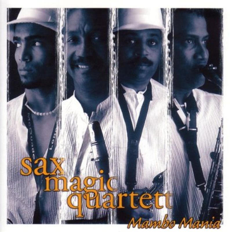 Sax Magic Quartett - Mambo Mania