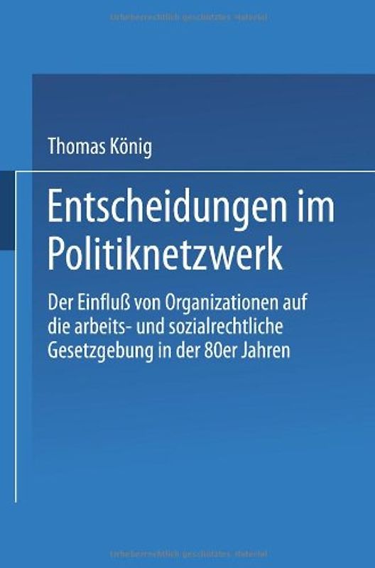 Entscheidungen im Politiknetzwerk