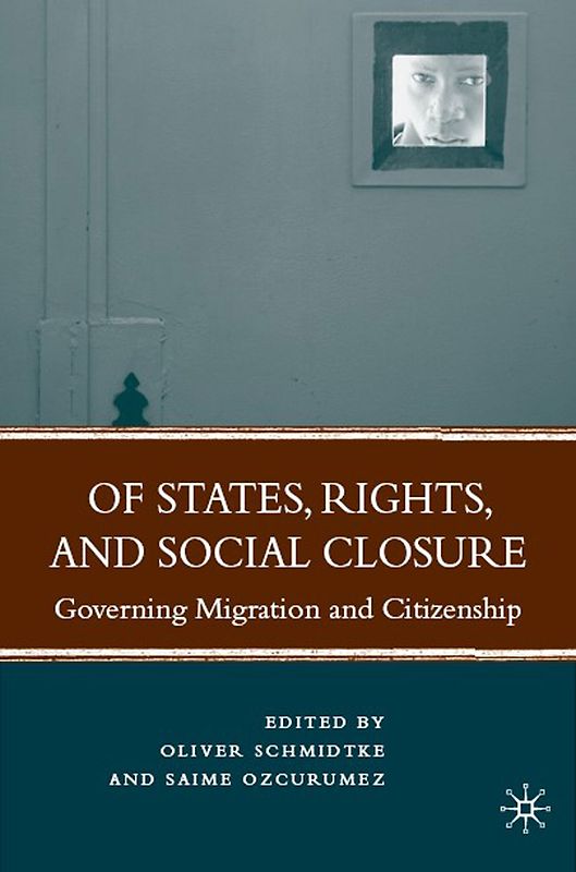 Of States, Rights, and Social Closure
