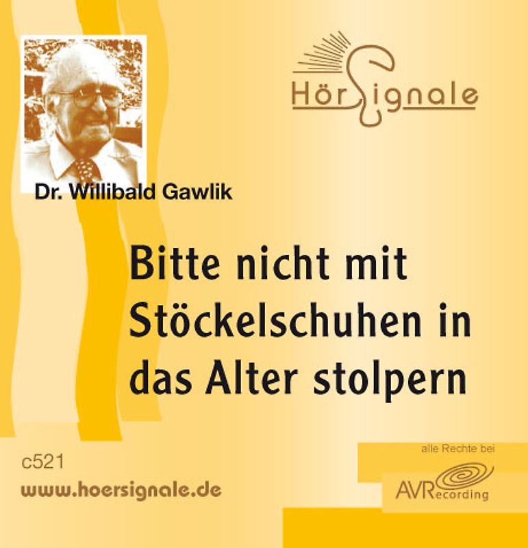 Bitte nicht mit Stöckelschuhen in das Alter stolpern