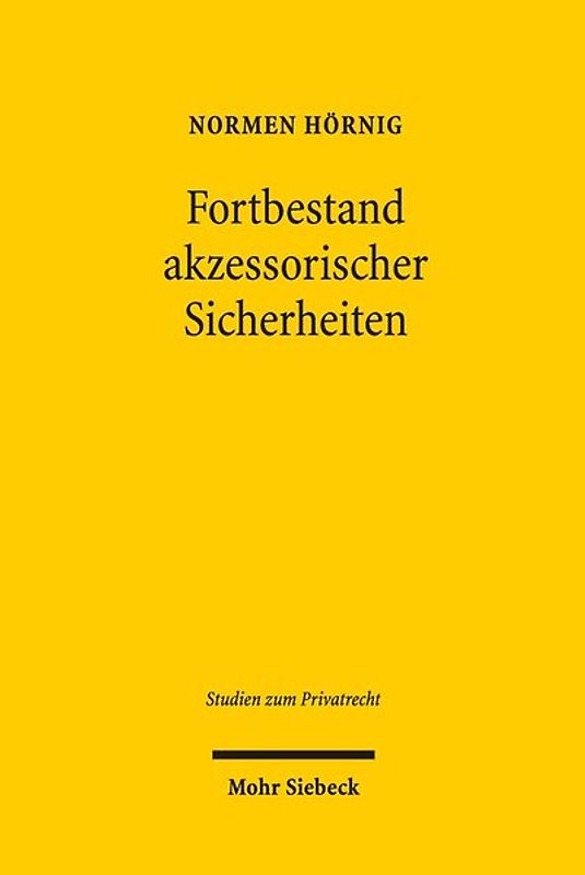 Fortbestand akzessorischer Sicherheiten