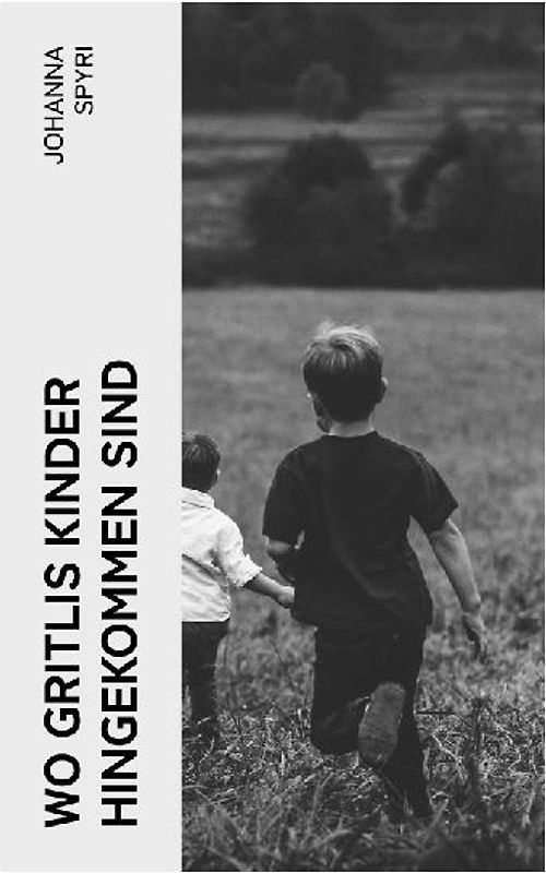 Wo Gritlis Kinder hingekommen sind