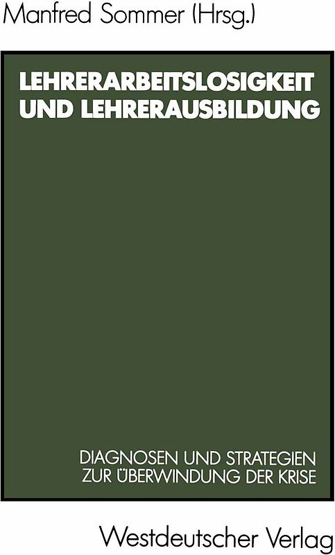 Lehrerarbeitslosigkeit und Lehrerausbildung