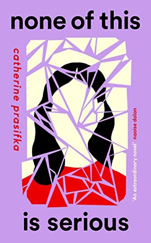 None of This Is Serious: Catherine Prasifka