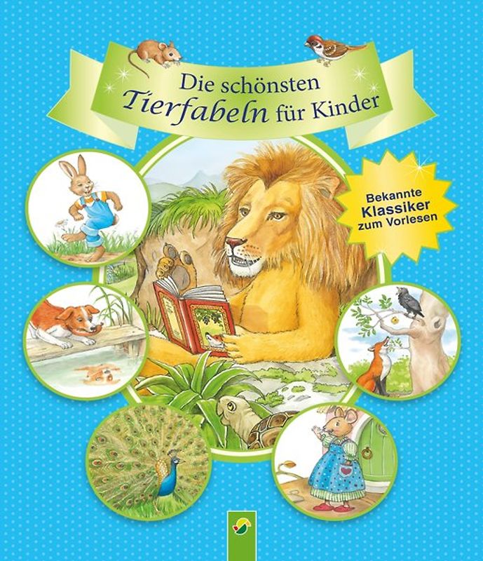 Die schönsten Tierfabeln für Kinder