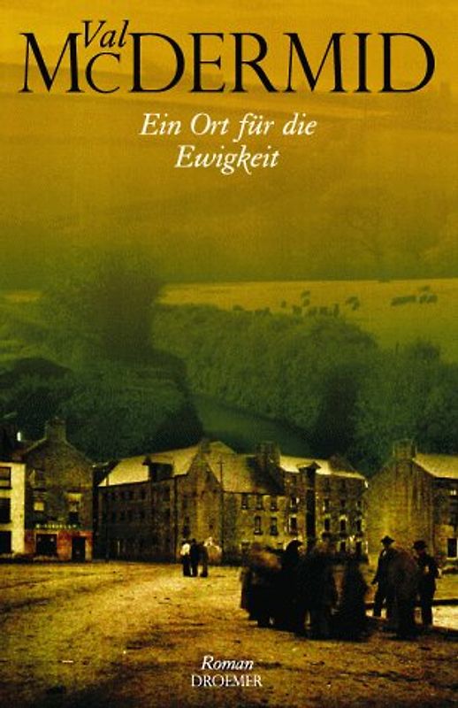 Ein Ort für die Ewigkeit. Roman