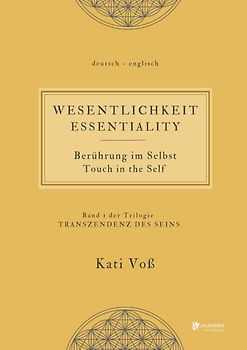 WESENTLICHKEIT - Berührung im Selbst