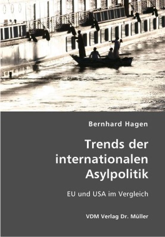Trends der internationalen Asylpolitik