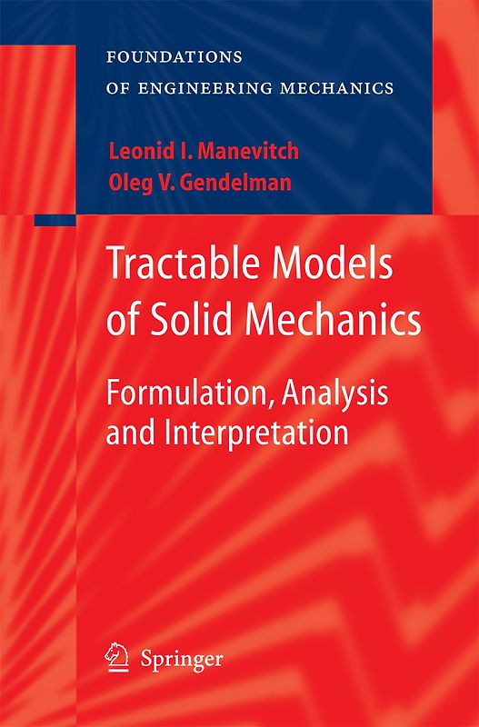 Tractable Models of Solid Mechanics
