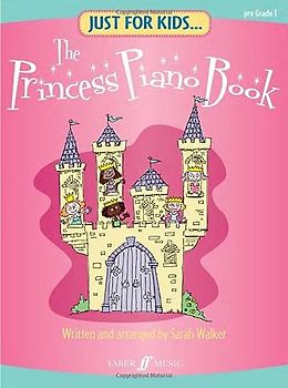 Just For Kids... The Princess Piano Book