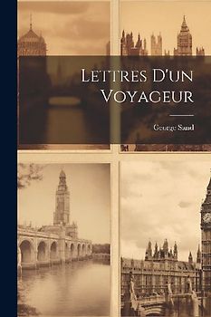 Lettres D'un Voyageur