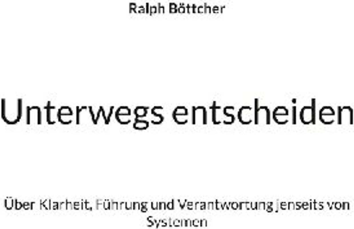 Unterwegs entscheiden