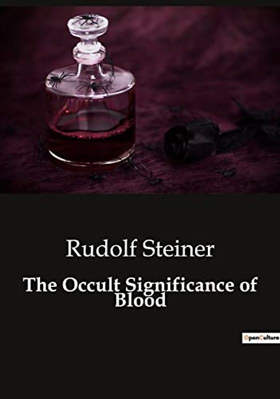 The Occult Significance of Blood