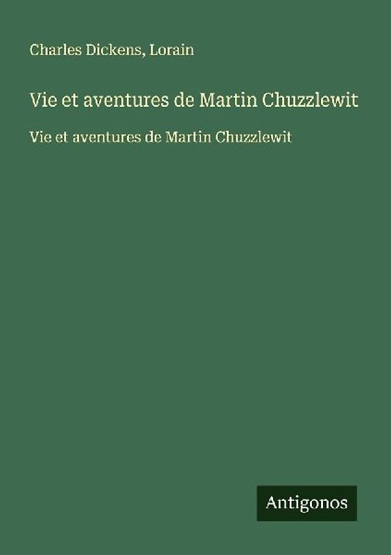 Vie et aventures de Martin Chuzzlewit