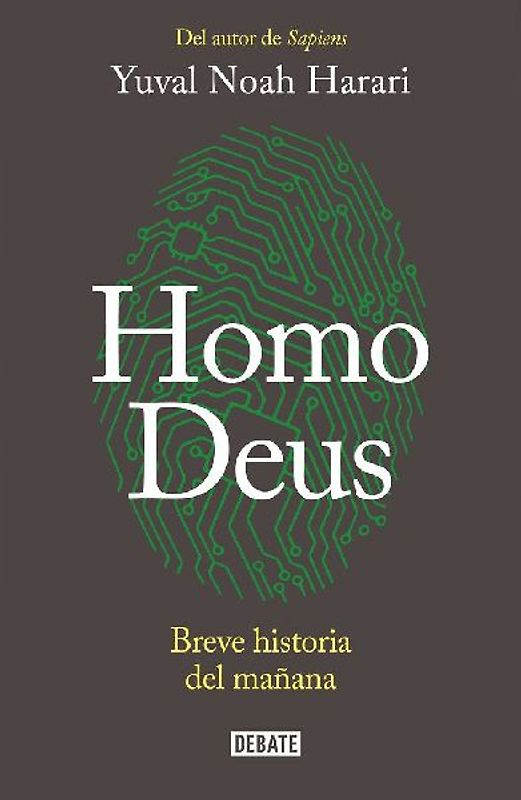 Homo Deus : breve historia del mañana