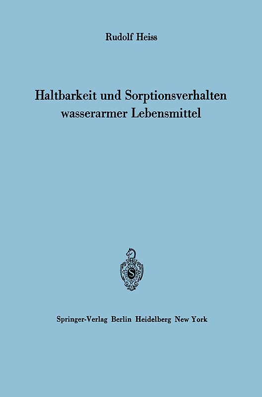 Haltbarkeit und Sorptionsverhalten wasserarmer Lebensmittel