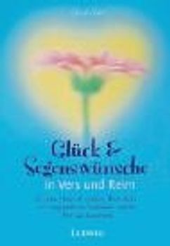 Glück- und Segenswünsche in Vers und Reim