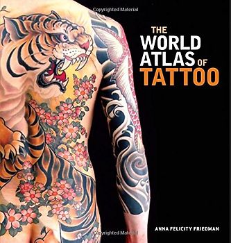Elkins, James - The World Atlas of Tattoo
