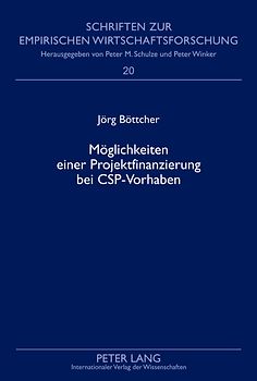 Möglichkeiten einer Projektfinanzierung bei CSP-Vorhaben