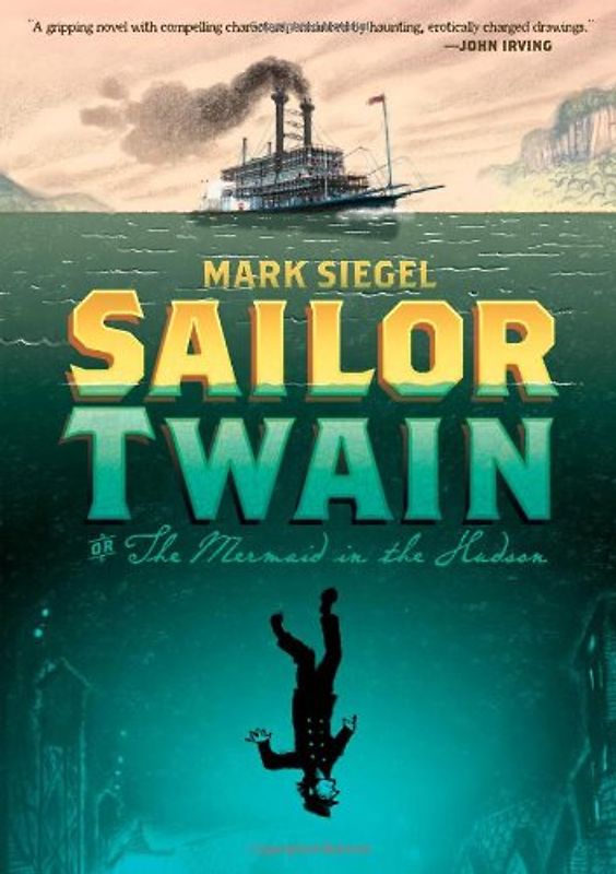 Sailor Twain - Siegel, Mark