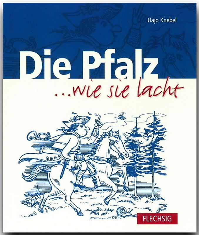 Die PFALZ ... wie sie lacht