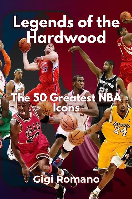 Legends of the Hardwood