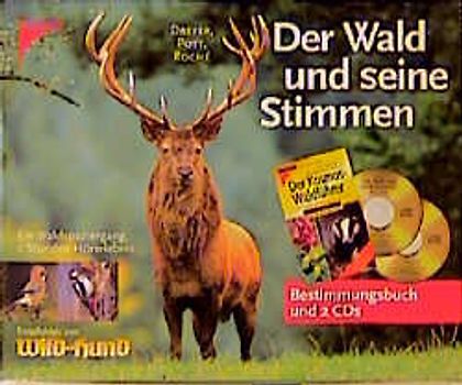 Der Wald und seine Stimmen. Ein Waldspaziergang - 2 Stunden Hörerlebnis