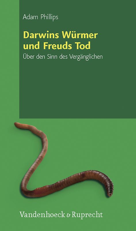 Darwins Würmer und Freuds Tod