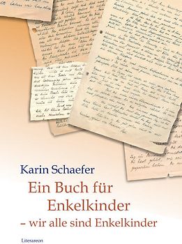 Ein Buch für Enkelkinder – wir alle sind Enkelkinder