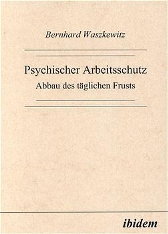 Psychischer Arbeitsschutz