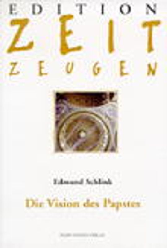 Die Vision des Papstes