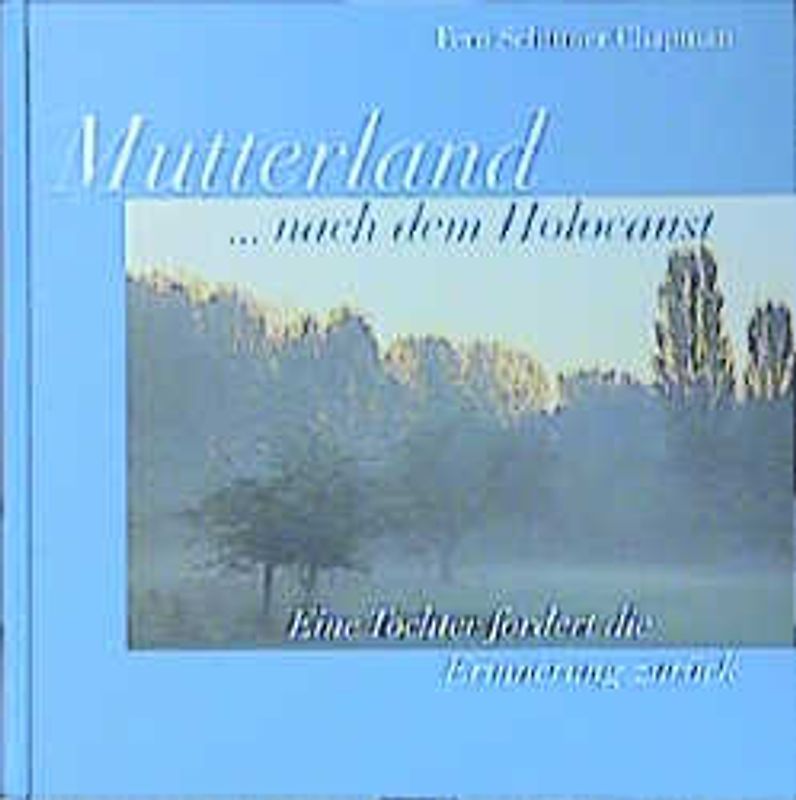 Mutterland... nach dem Holocaust