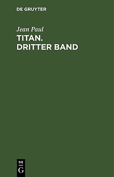 Titan. Dritter Band