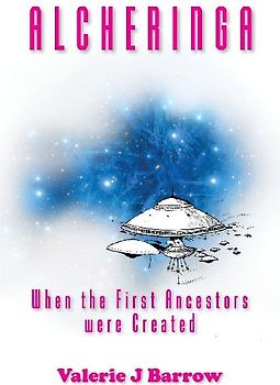 Alcheringa - When the First Ancestors were Created