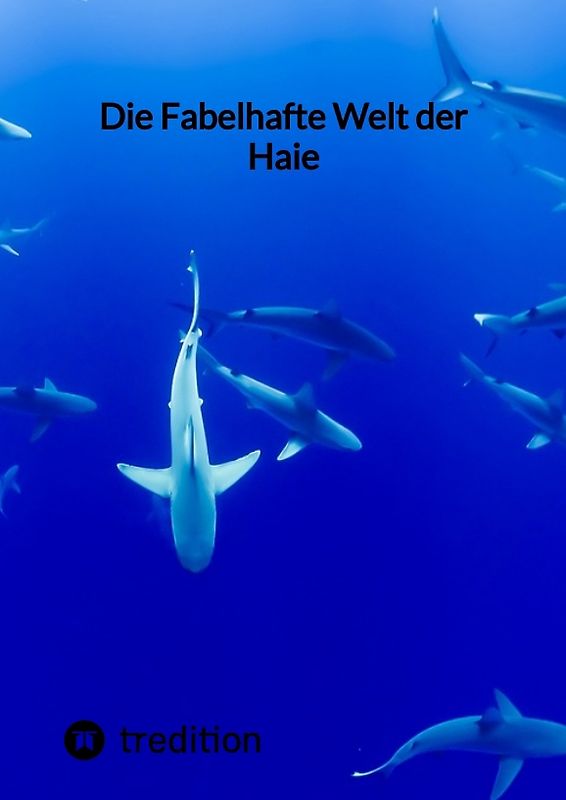 Die Fabelhafte Welt der Haie
