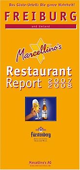Marcellino's Restaurant Report / Freiburg Restaurant Report 2007/2008