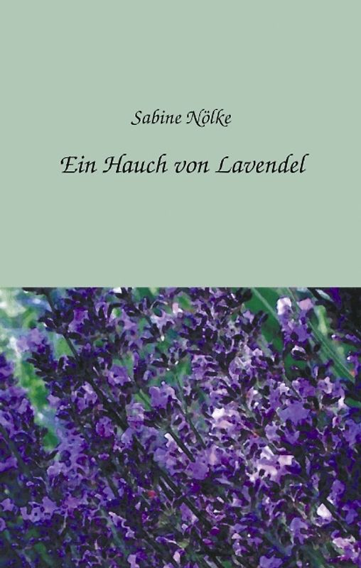 Ein Hauch von Lavendel