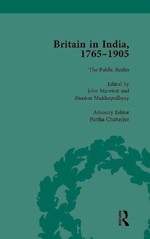 Britain in India, 1765-1905, Volume VI
