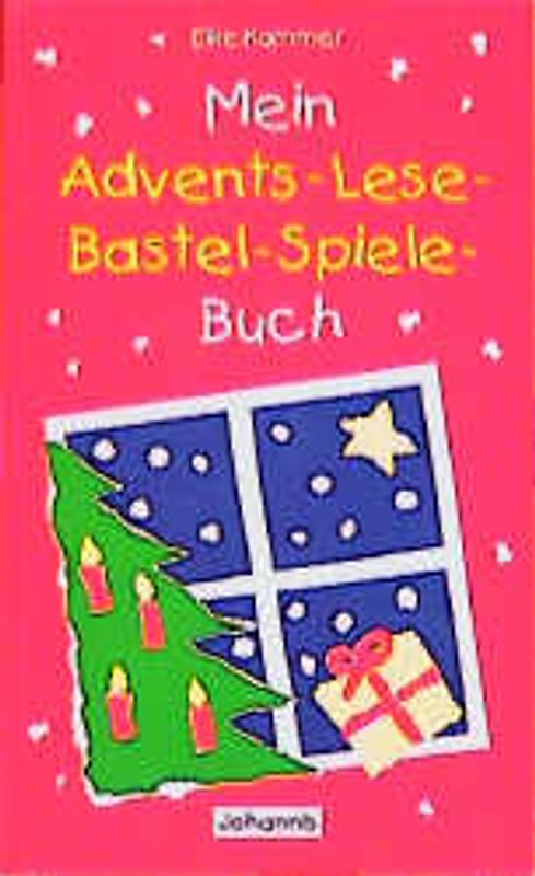 Mein Advents-Lese-Bastel-Spielebuch