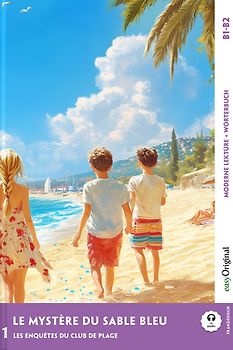 Le Mystère du sable bleu - Französische Krimi-Lektüre B1-B2 (+ Audio-Online)