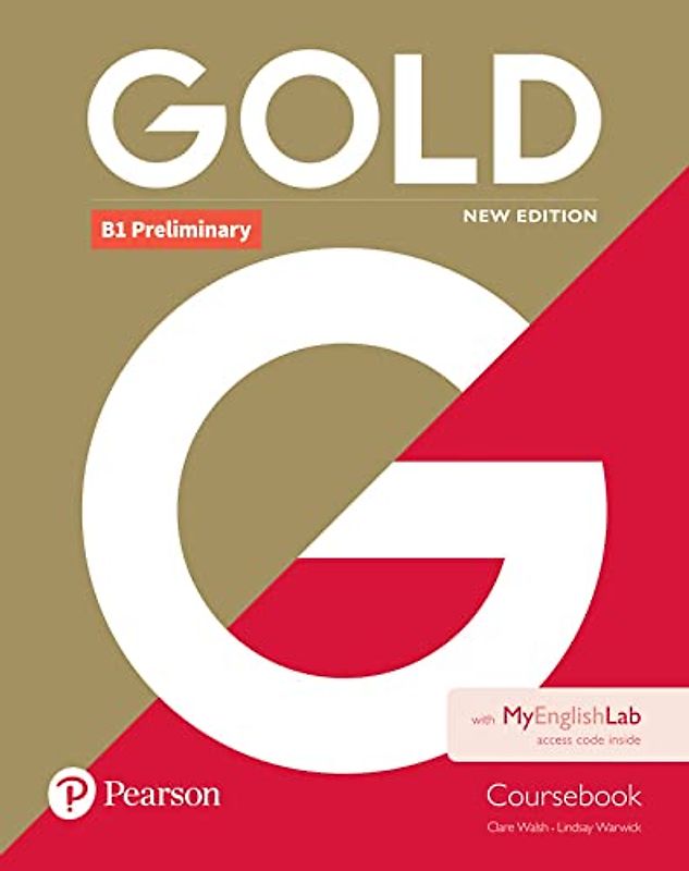 Gold B1 Preliminary New Edition Coursebook and MyEnglishLab Pack: Course Book + MyEnglishLab