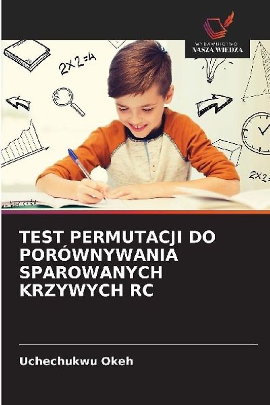 TEST PERMUTACJI DO PORÓWNYWANIA SPAROWANYCH KRZYWYCH RC