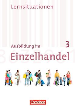 Ausbildung im Einzelhandel - Allgemeine Ausgabe - 3. Ausbildungsjahr