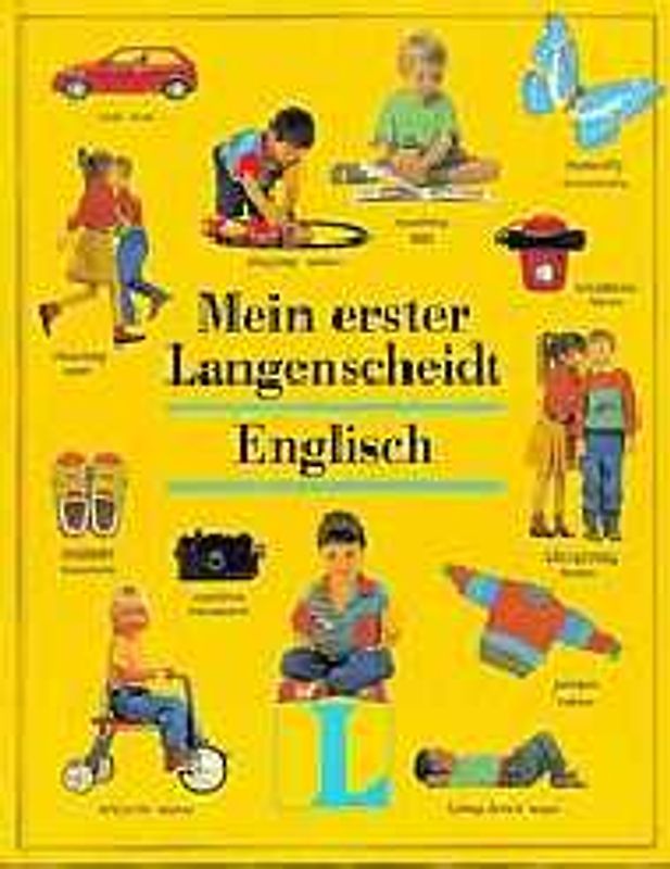 Langenscheidt Wörterbücher für den Fremdsprachenstart / Mein erster Langenscheidt
